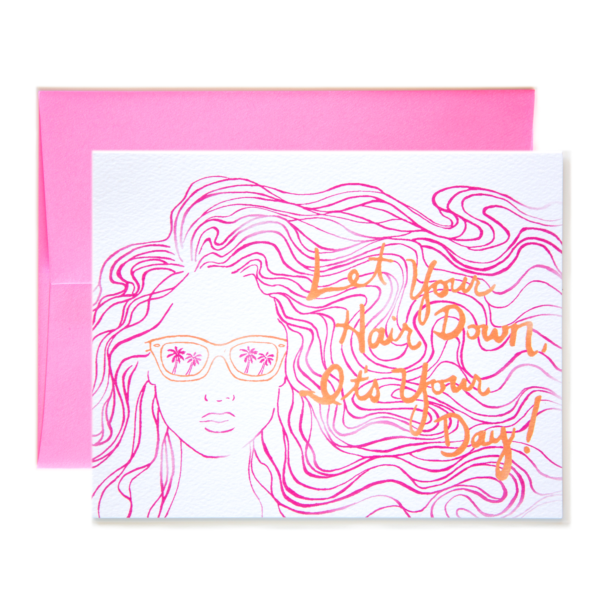 Let Your Hair Down, It's Your Day!  Card
